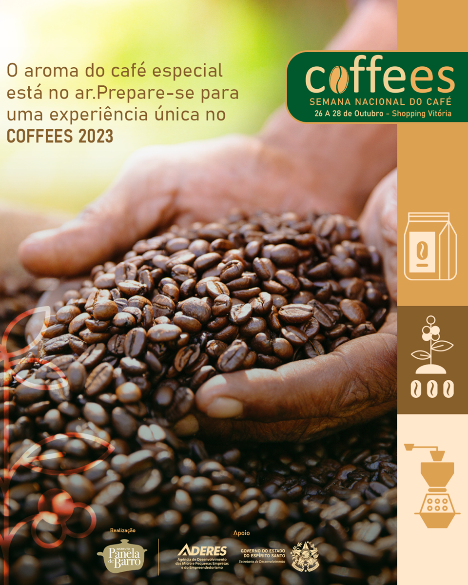 Governo ES - Semana Nacional do Café (Coffees) chega a Vitória com