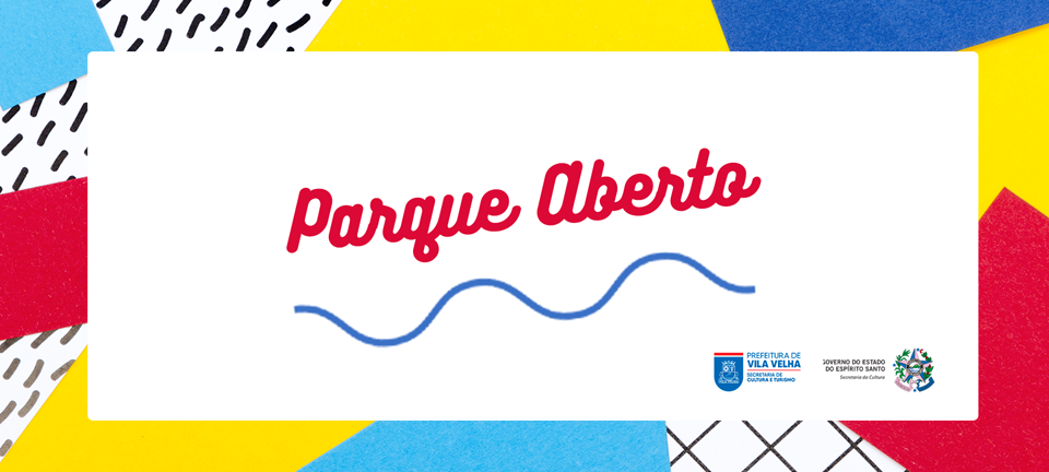 ES Government – ​​Theater und Workshop für Zirkusinstrumente und Instrumentalmusik stehen auf der Agenda des kommenden Parque Aberto Festivals