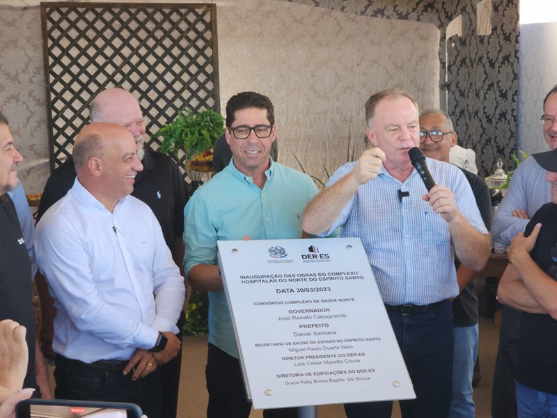 Governador visita obras do Complexo de Saúde do Norte em São Mateus
