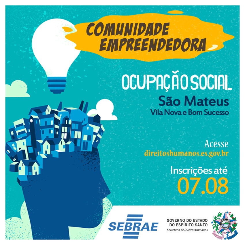 SEDH - 1207 - InscriçõesComunidadeEmpreendedora|||Fotógrafo:Divulgação/SEDH