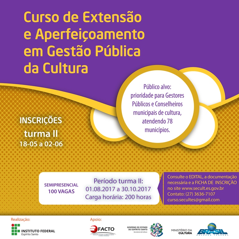 Secult - 17052017 - Email Mkt - Curso de Gestão Pública da Cultura-Turma II (2)|||Fotógrafo:Divulgação/Secult