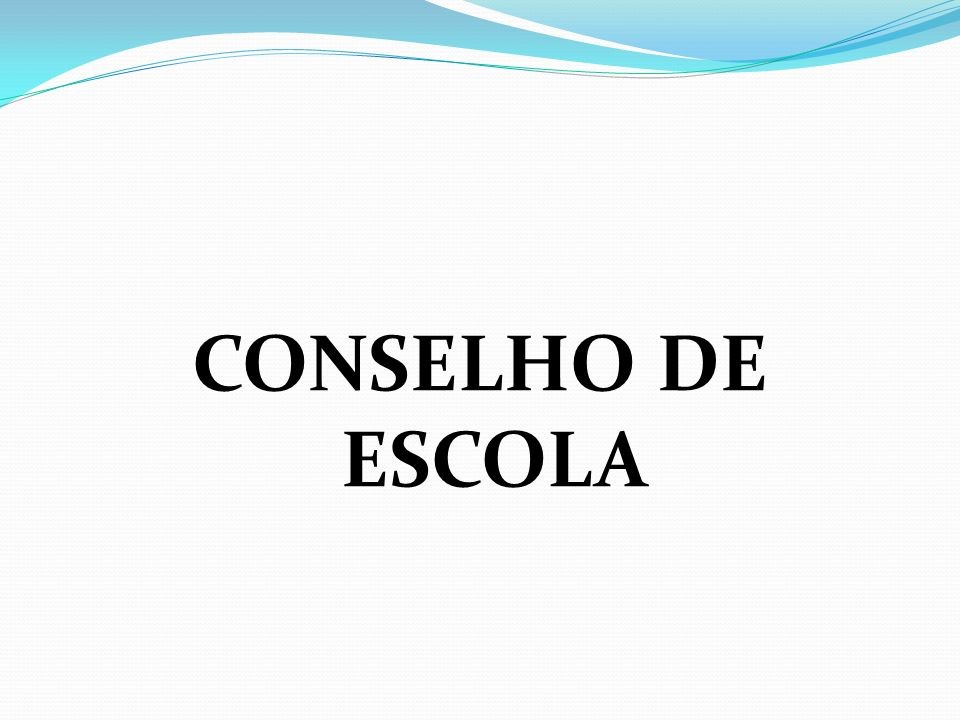 CONSELHO DE ESCOLA