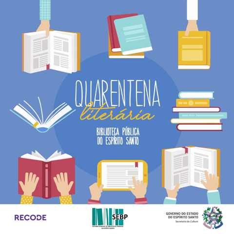 Campanha Quarentena Literária promove incentivo à leitura no Estado