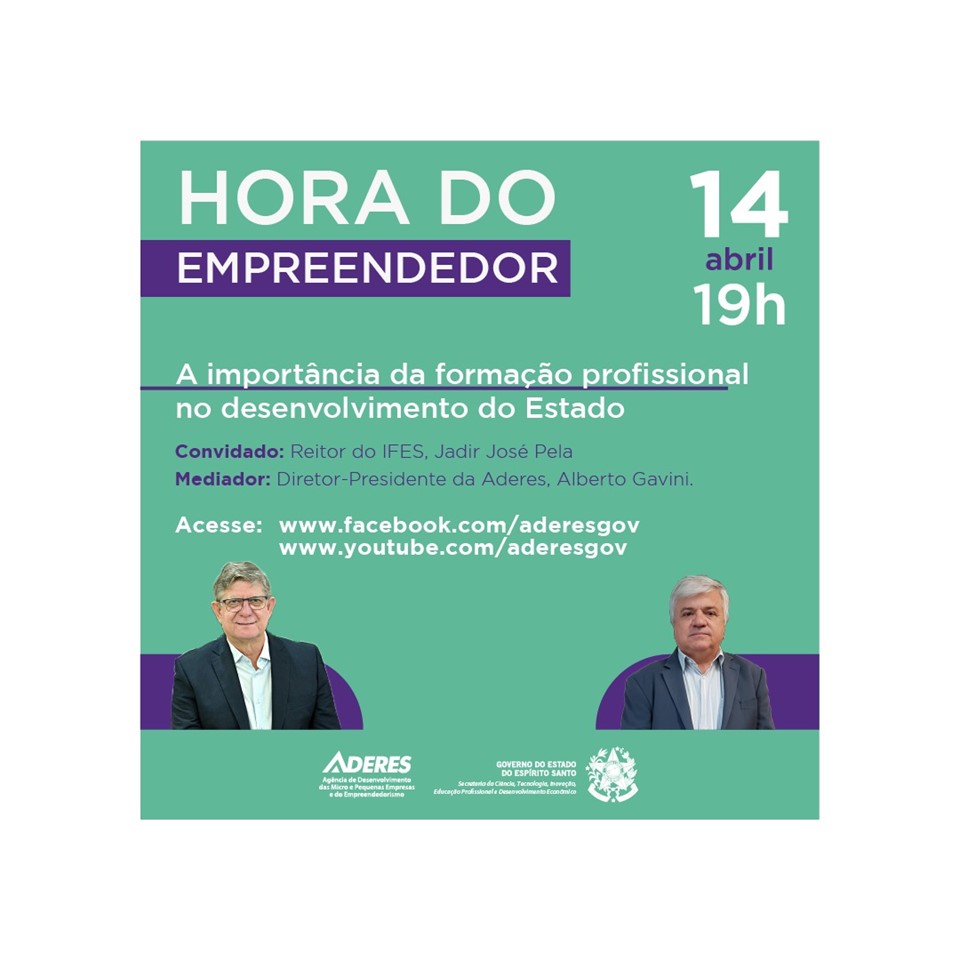 Hora do Empreendedor com o reitor do Ifes -  Jadir Pela