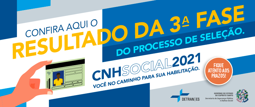 RESULTADO GERAL 3ª FASE CNH SOCIAL 2021