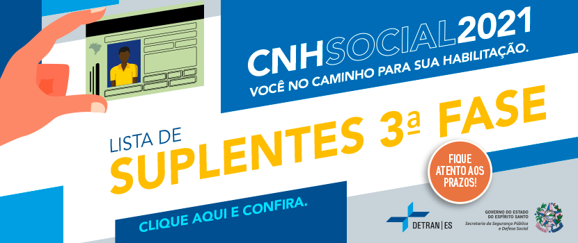 SUPLENTES 3ª FASE CNH SOCIAL 2021