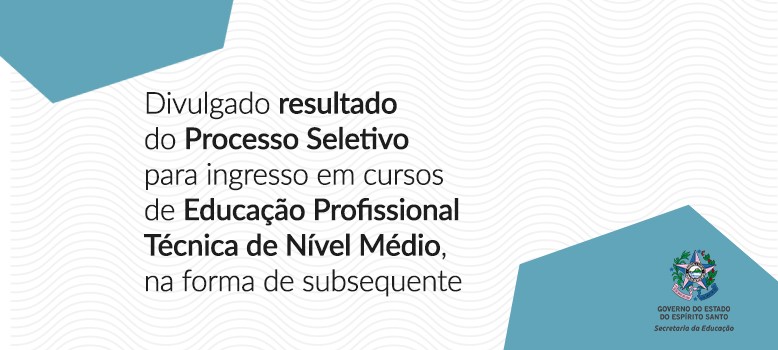 banner - resultado processo seletivo - Educação Profissional Técnica de Nível Médio (1)